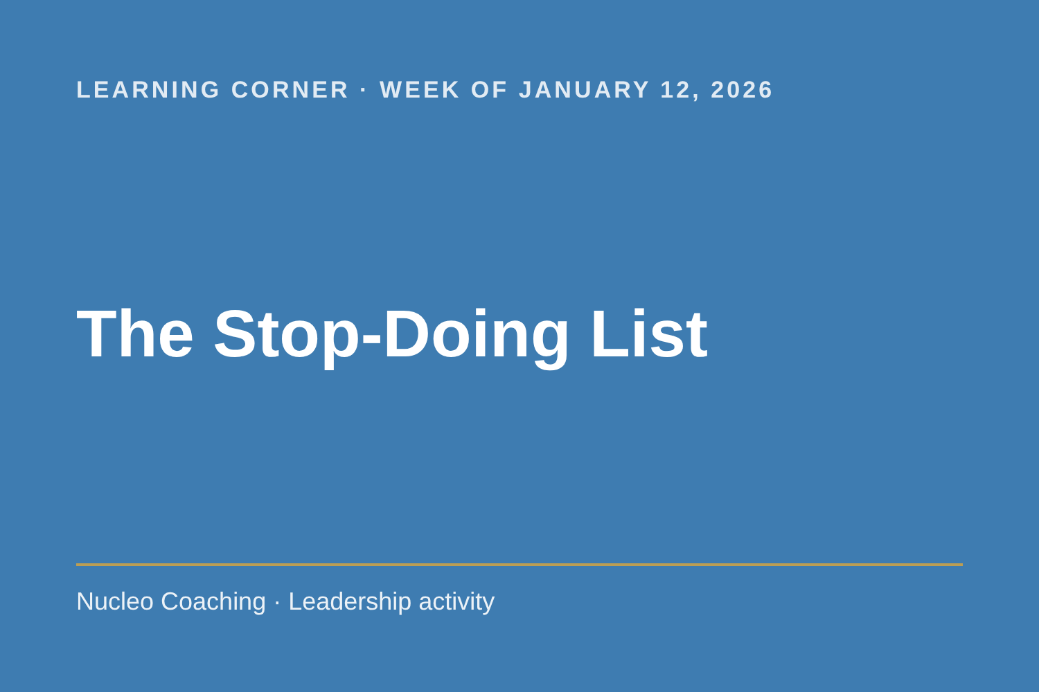 Learning Corner: The Stop-Doing List