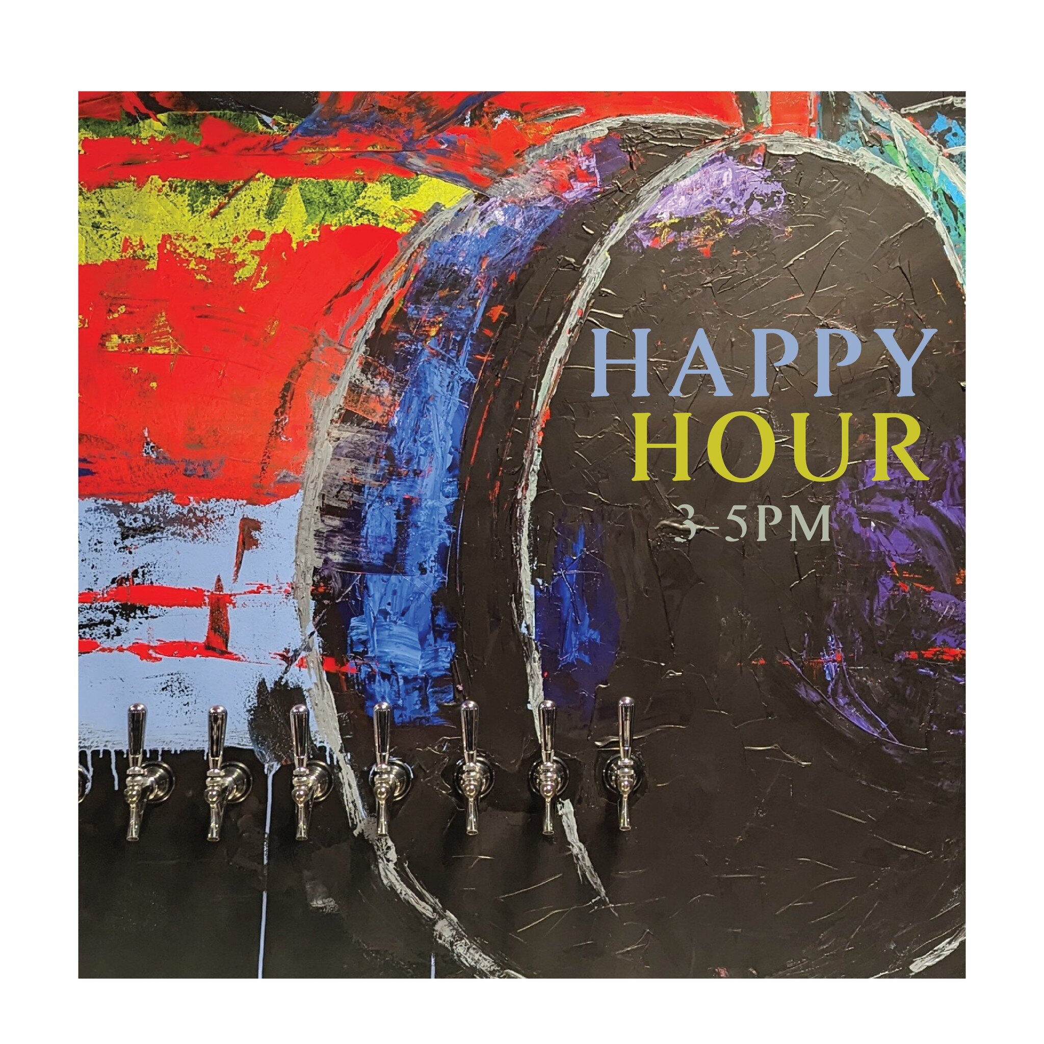We've got Happy Hour every day from 3-5pm - starting tomorrow. 
$3.50 Draft Options | $5 Wine Pours |  Heavily Discounted Apps | +More