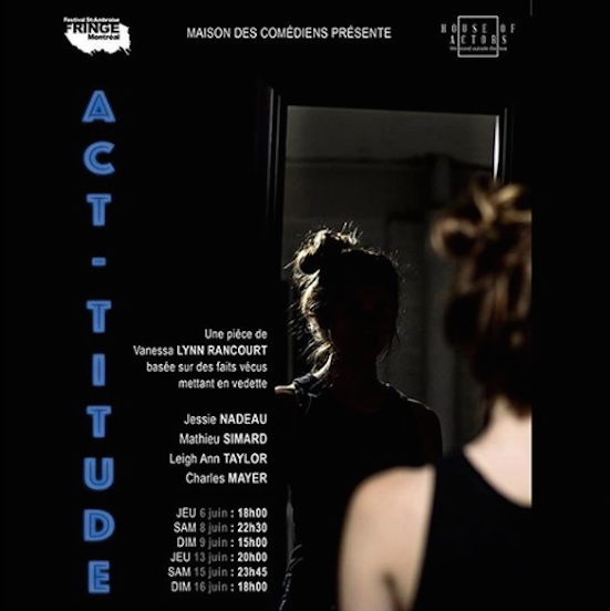 VANESSA LYNN RANCOURT PReSENTs her new play “ACT-TITUDE”
