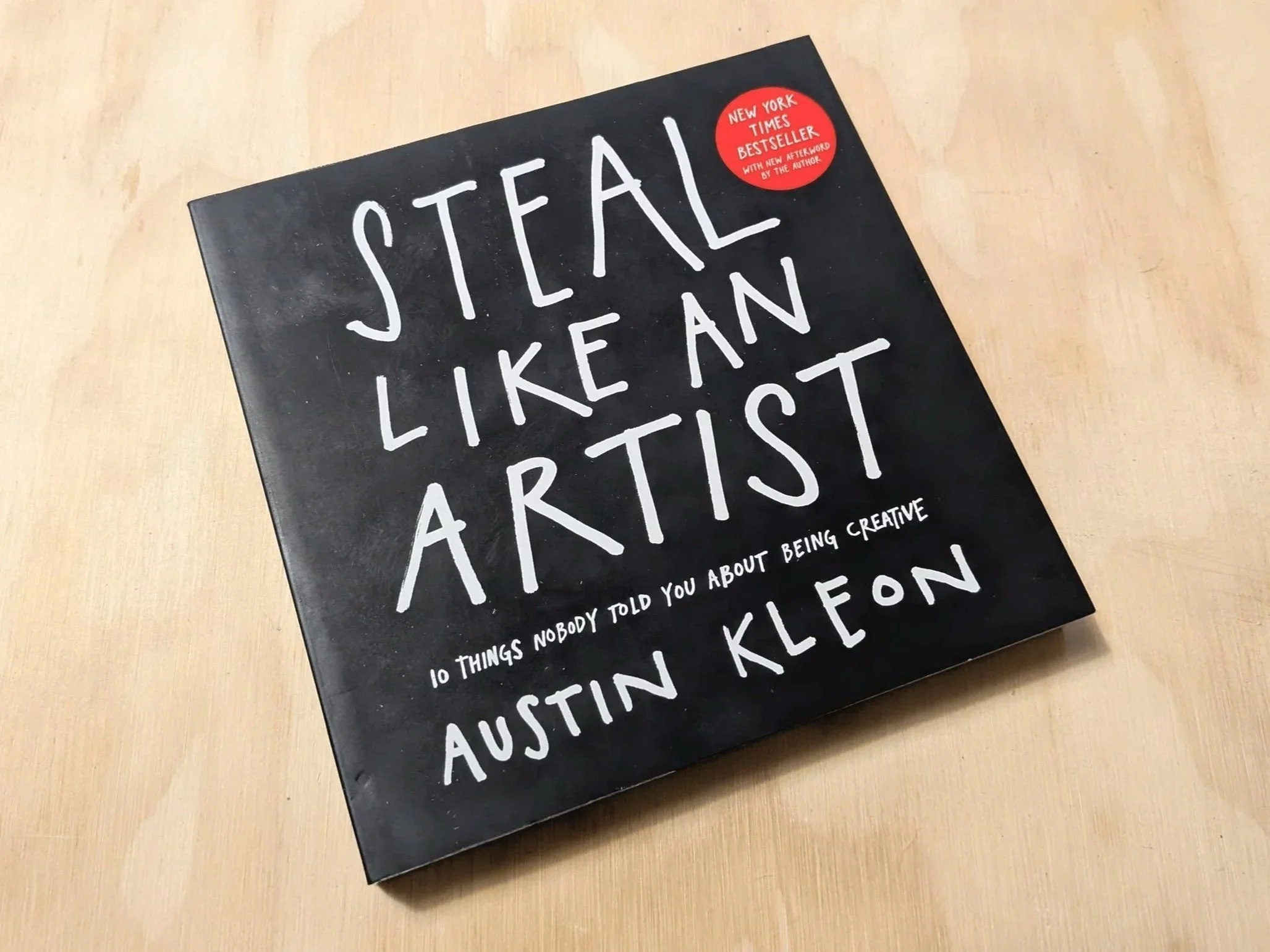 Steal Like an Artist by Austin Kleon – My Honest Review