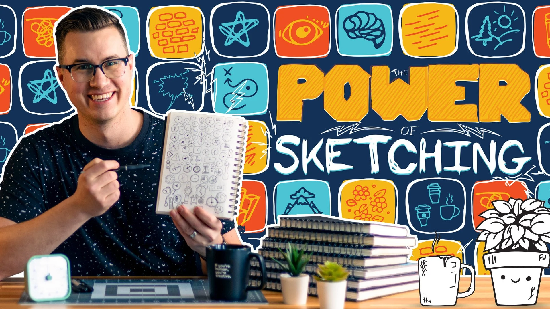 A young man with glasses and a black shirt with white dots smiling at the camera, holding up a sketchbook filled with various doodles. In front of him are stacked notebooks, small potted plants, a mug, and an electronic device. The background features colorful, cartoon-style icons and text reading "The Power of Sketching."