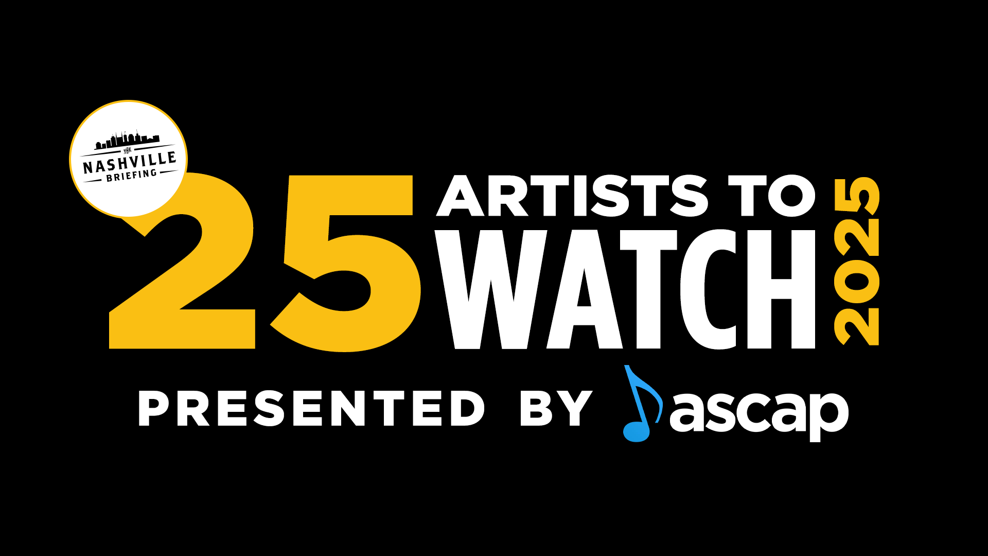 25 ARTISTS TO WATCH 2025