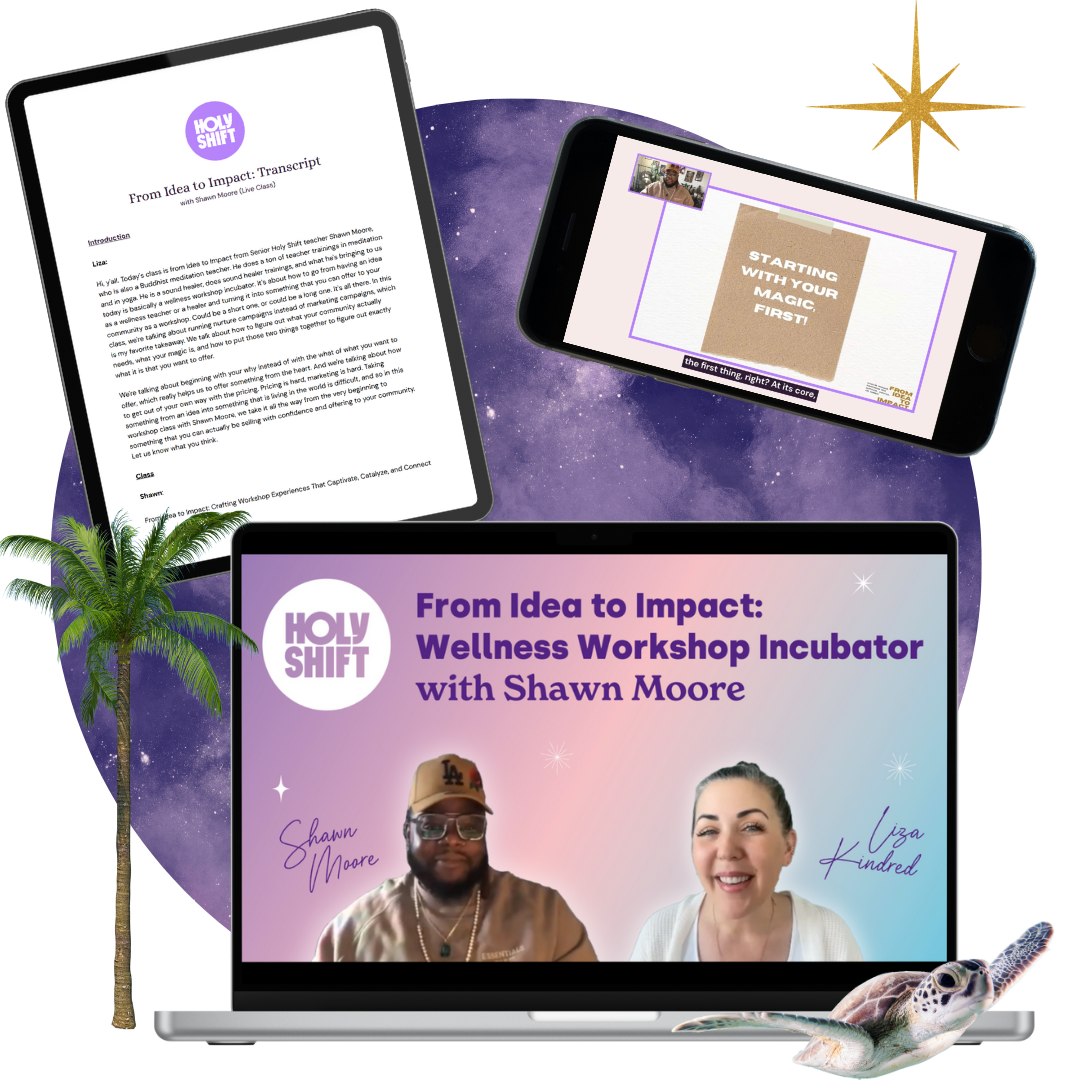 Collage of Shawn Moore's class, From Idea to Impact: Wellness Workshop Incubator.