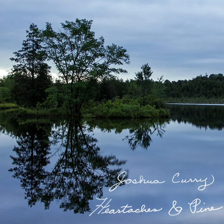 Joshua Curry - Heartaches & Pine
[Composer, Vocals, Bass, Guitar, banjo]