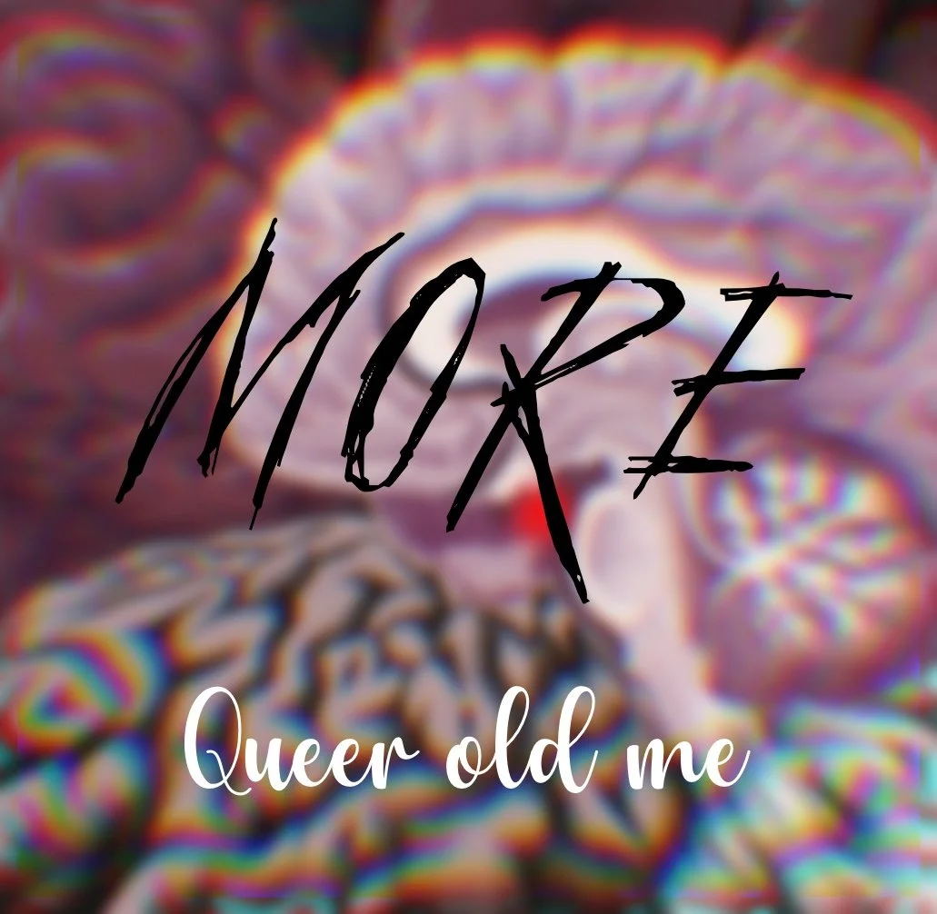 WANT MORE QUEER OLD ME?