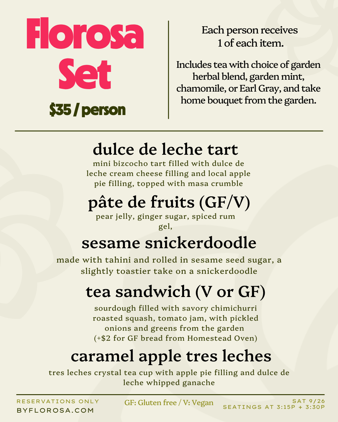 Menu titled 'Florosa Set' priced at $35 per person, offering various food items including dulce de leche tart, fruit pate, sesame snickerdoodle, tea sandwich, and caramel apple tres leches.
