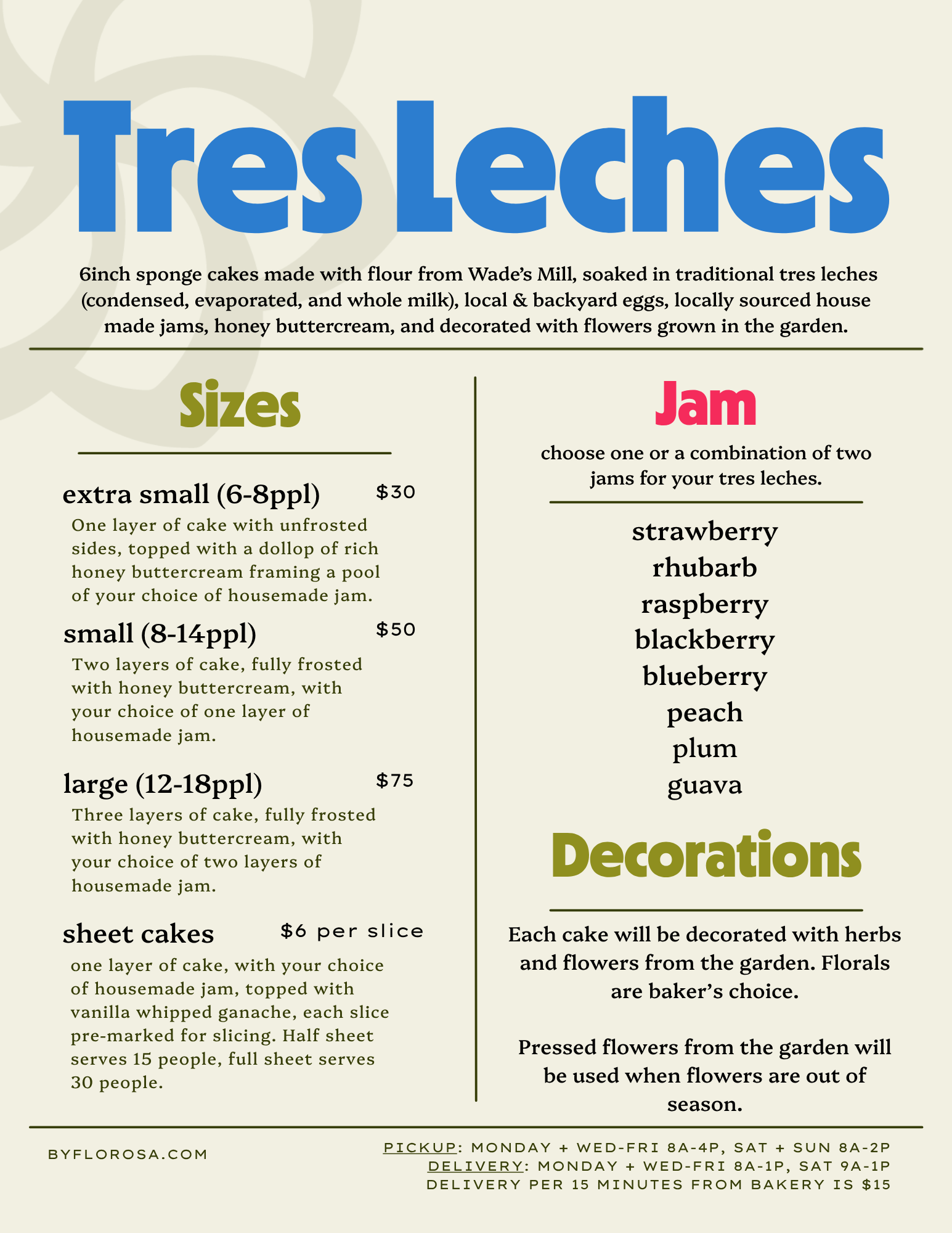 A menu from Florosa bakery or cafe offering Tres Leches cakes in various sizes with descriptions and options for jam flavors, decorated with herbs and flowers from the garden. delivery available