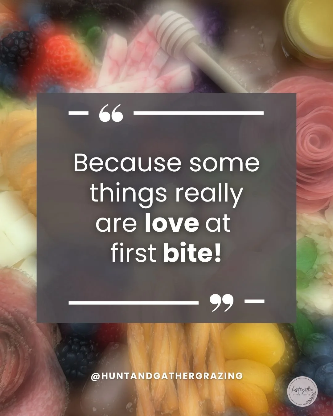 ✨ Charcuterie Quote of the Month ✨ #HuntAndGatherGrazing