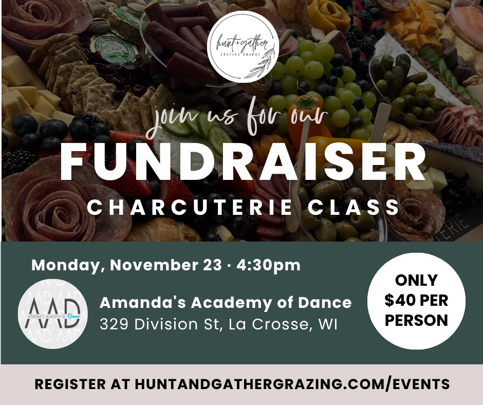 Charcuterie Class Fundraiser for Miss Brie · November 23