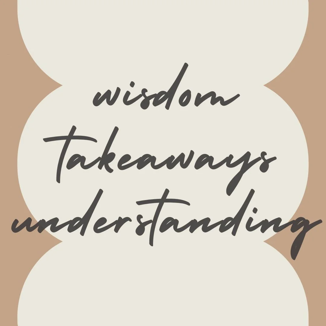graphic with vases and text stating wisdom, takeaways, understanding