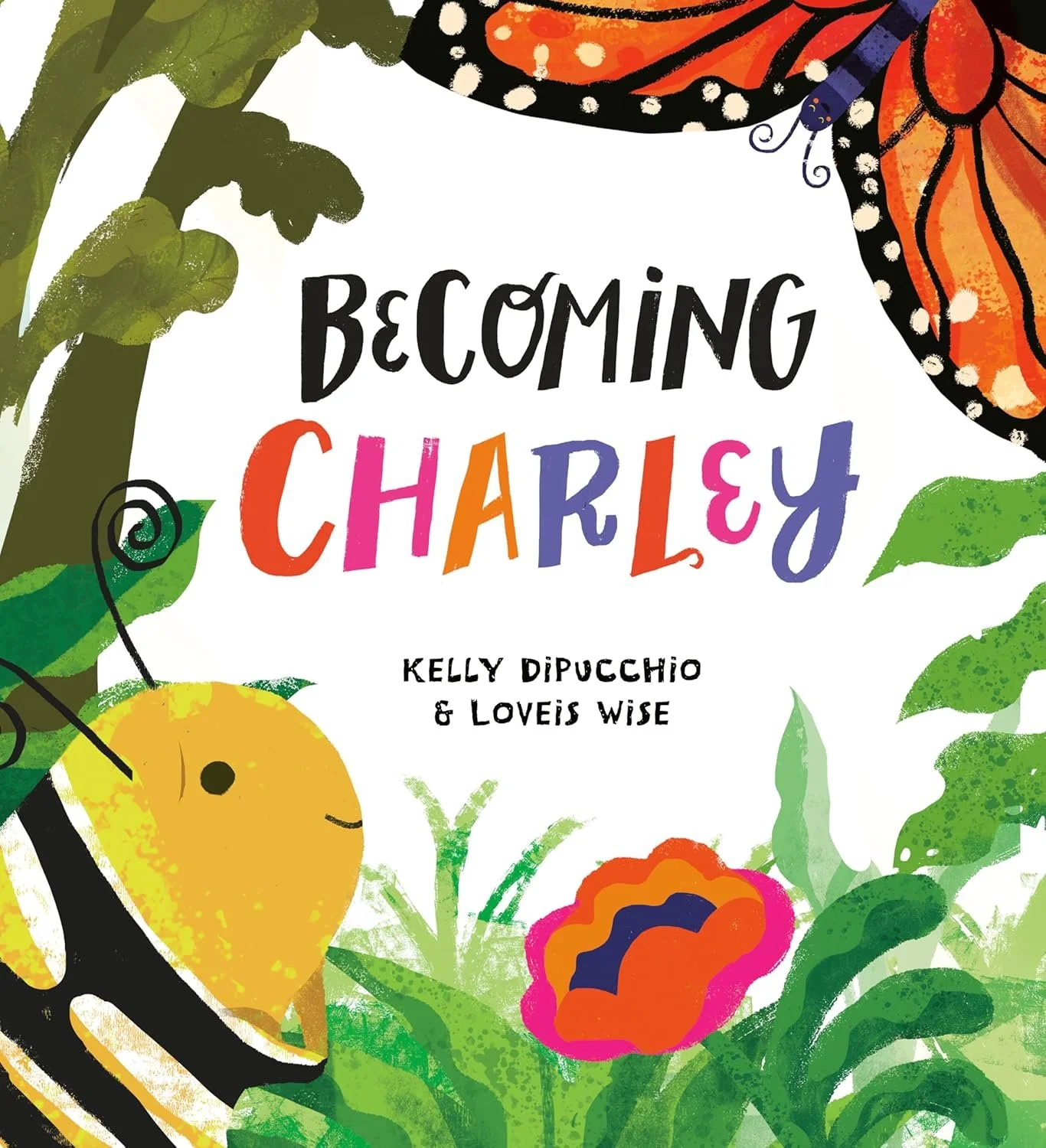 Becoming Charley with Kelly DiPucchio