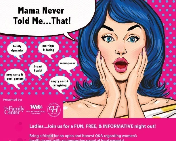 Mama Never Told Me... That! Women's Health Event