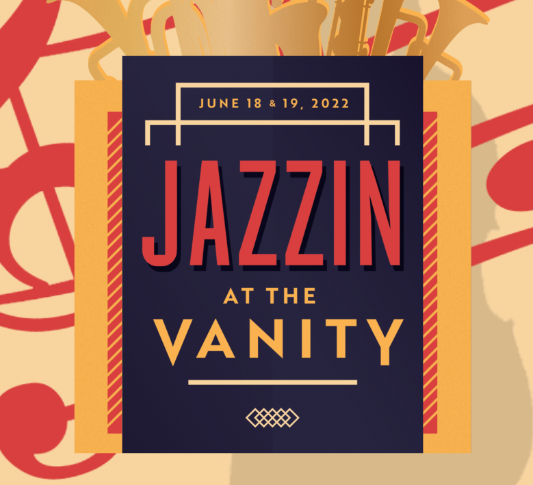 Jazzin' at the Vanity - June 18-19