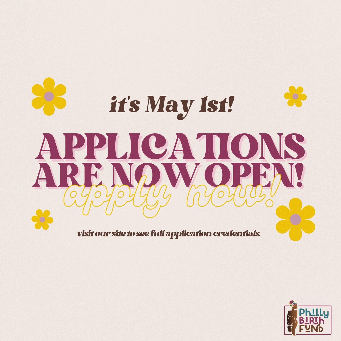 We have great news! It's May 1st, and as of today, you can now apply to be a Philly Birth Fund grant recipient! We couldn't be more excited to finally reach this point as a non-profit organization and be able to give back to the Philly community. Ple