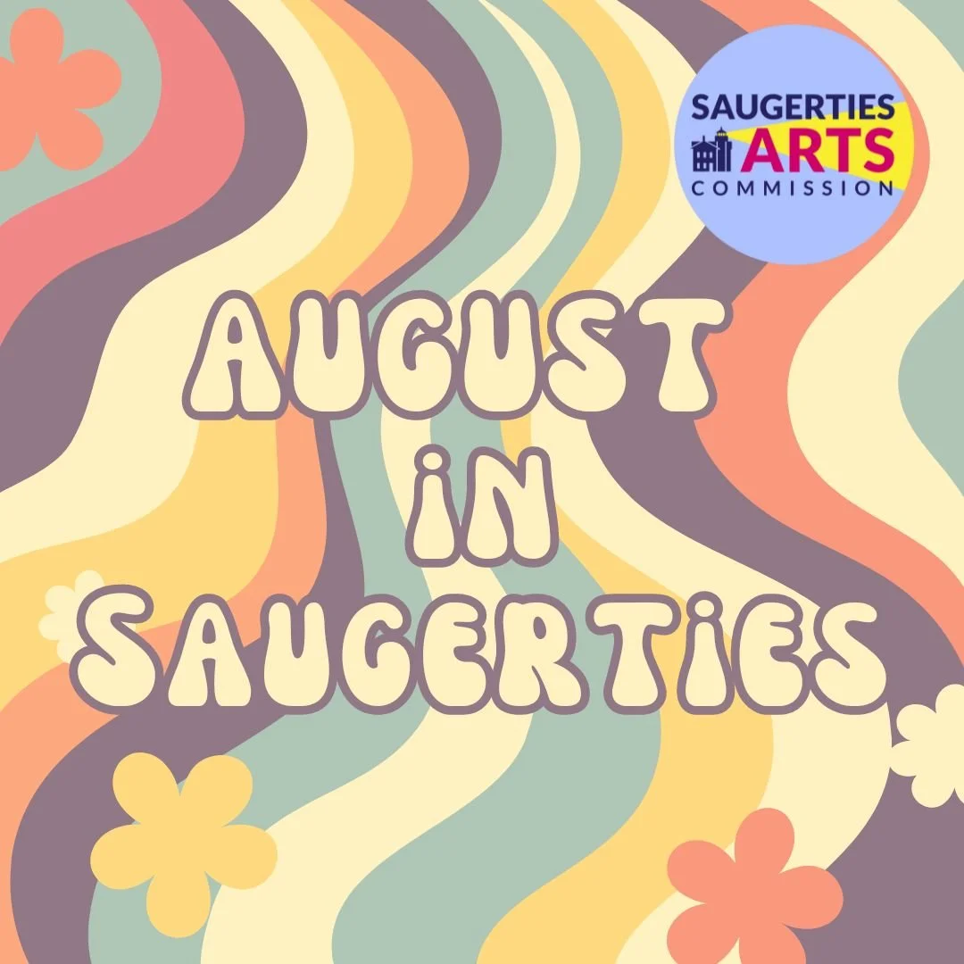 2024 Calendar of Arts Events in Saugerties — Saugerties Arts Commission