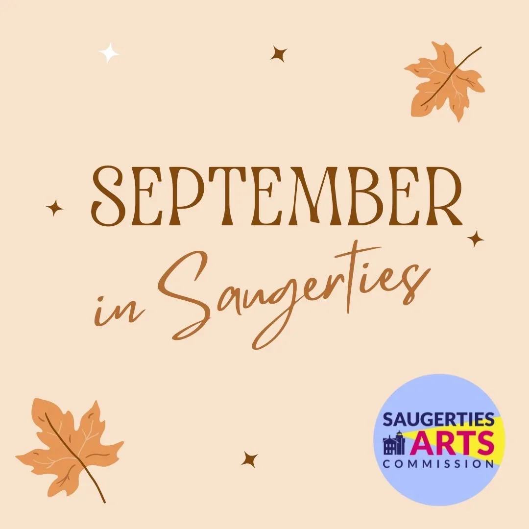 September 2026 Arts in Saugerties 