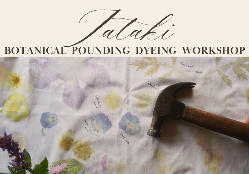Tataki: Botanical Pounding Dyeing Workshop