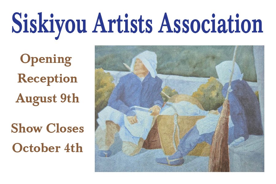 Siskiyou Artist’s Association Group Show