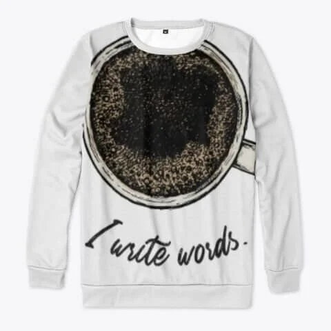 "I Write Words" All-Over Print Sweatshirt