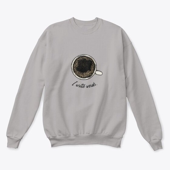 "I Write Words" Classic Crewneck Sweatshirt (Grey)