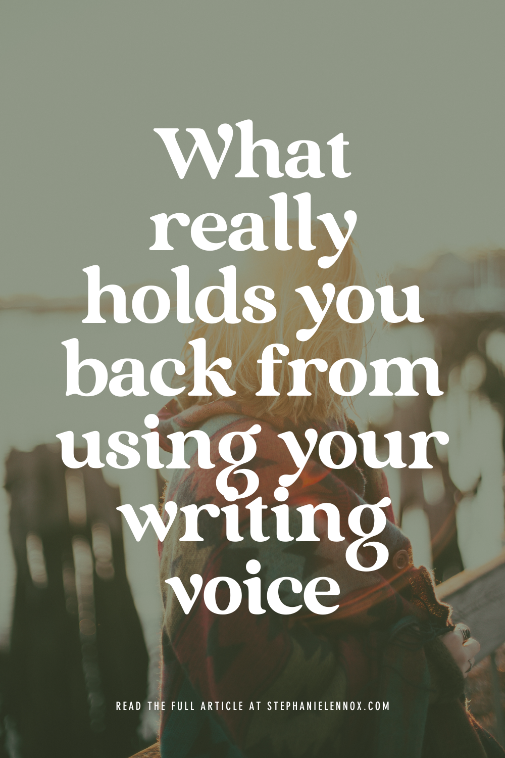What really holds you back from using your writing voice