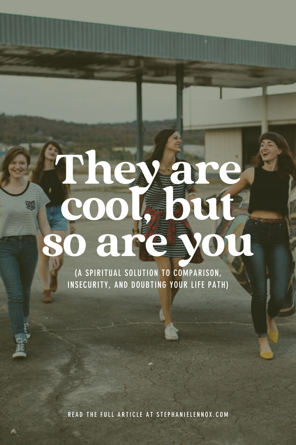 They are cool, but so are you