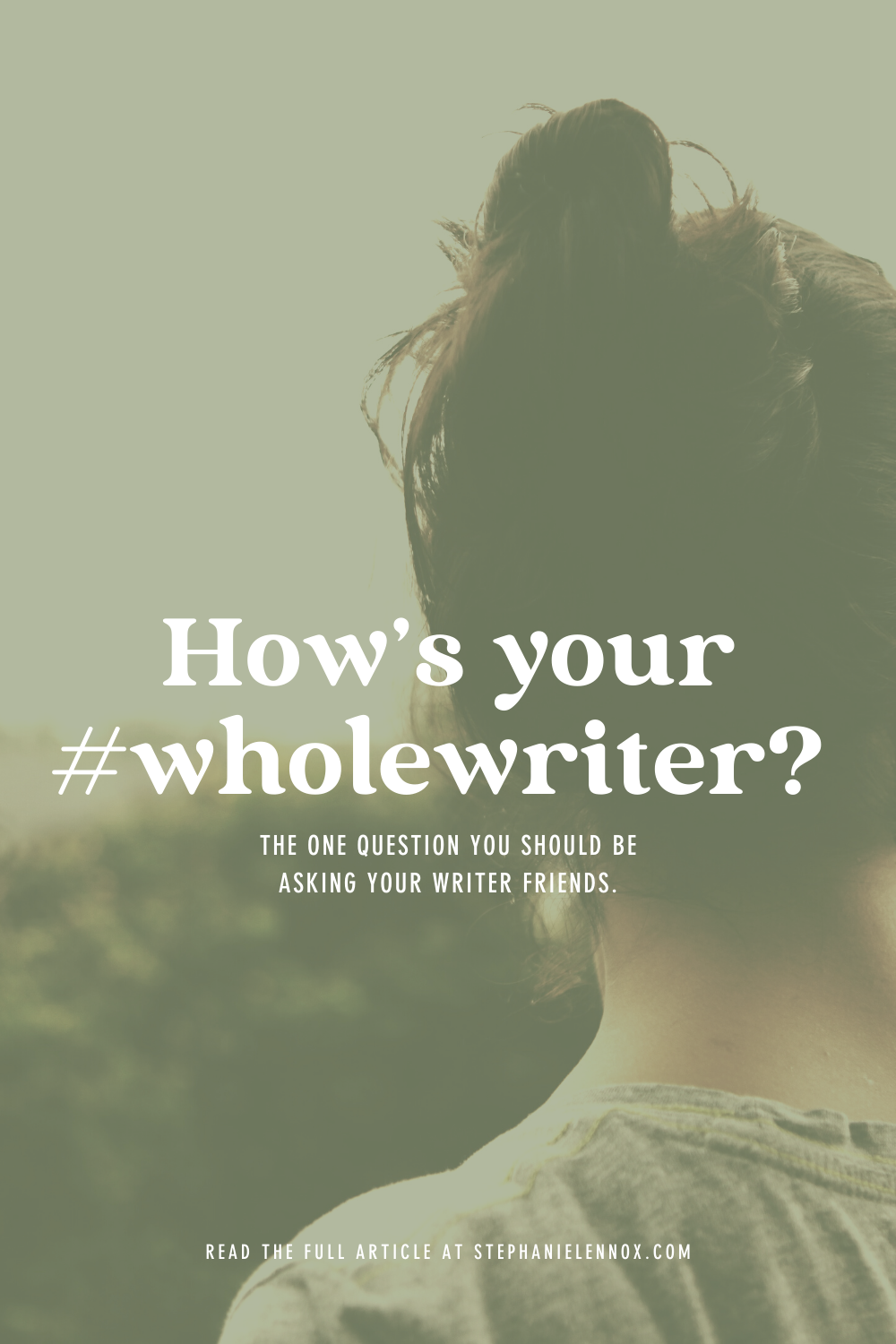 How’s your #wholewriter?