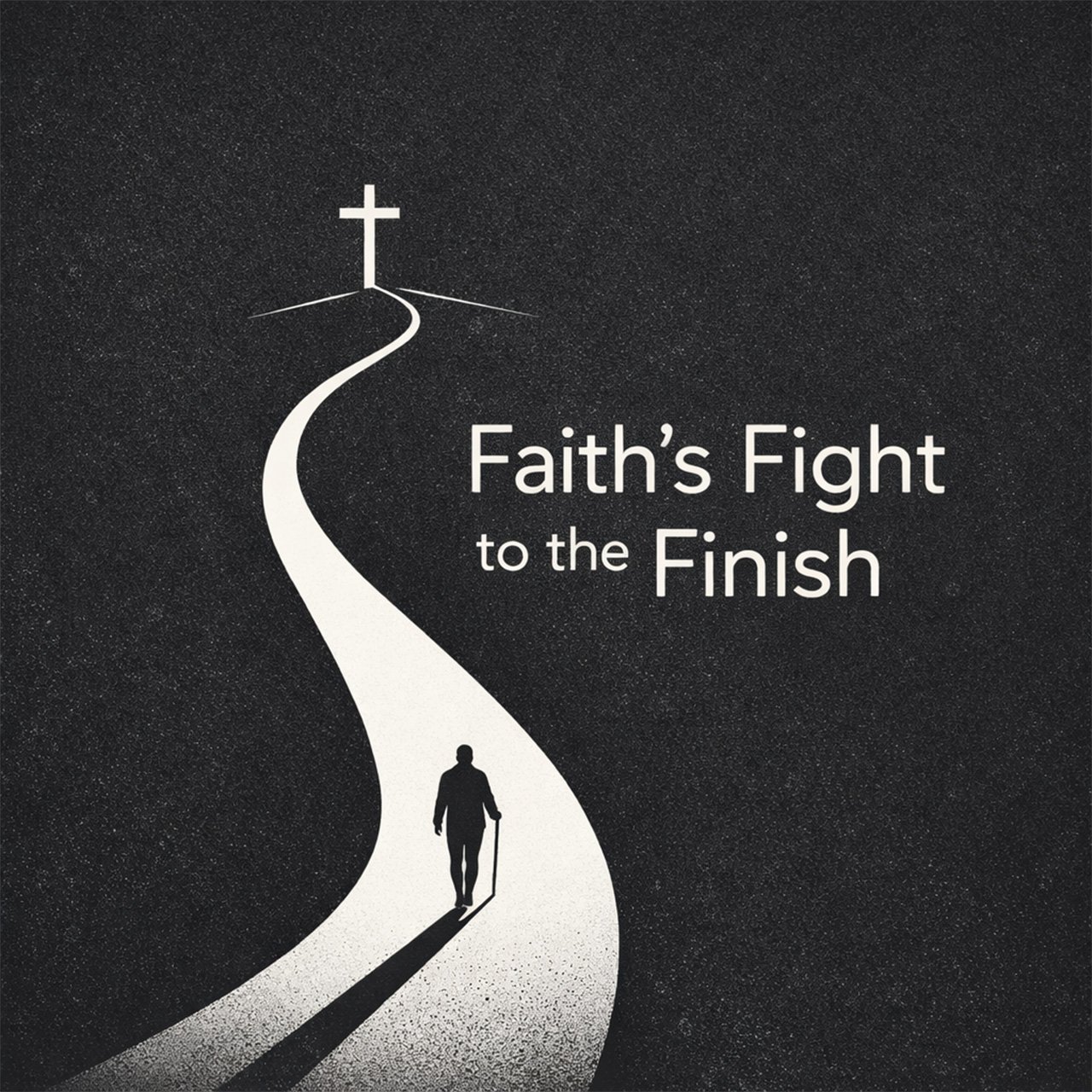 Faith's Fight to the Finish