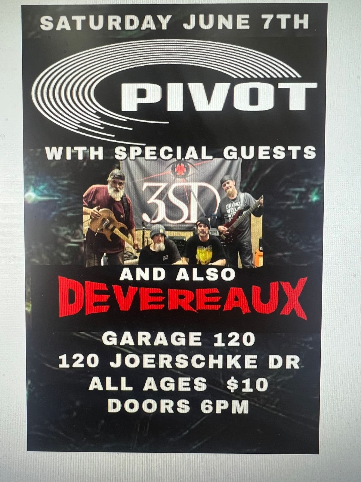 Pivot, 3SD, and Devereaux! @Garage 120