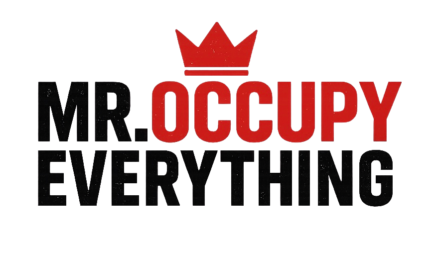 A graphic with the text "MR. OCCUPY EVERYTHING". The word "OCCUPY" is in bold red letters with a red crown above it. The words "MR." and "EVERYTHING" are in black. There are colorful horizontal rectangles in the background: green on top, purple on the right, pink in the middle of "OCCUPY", and blue on the far right.