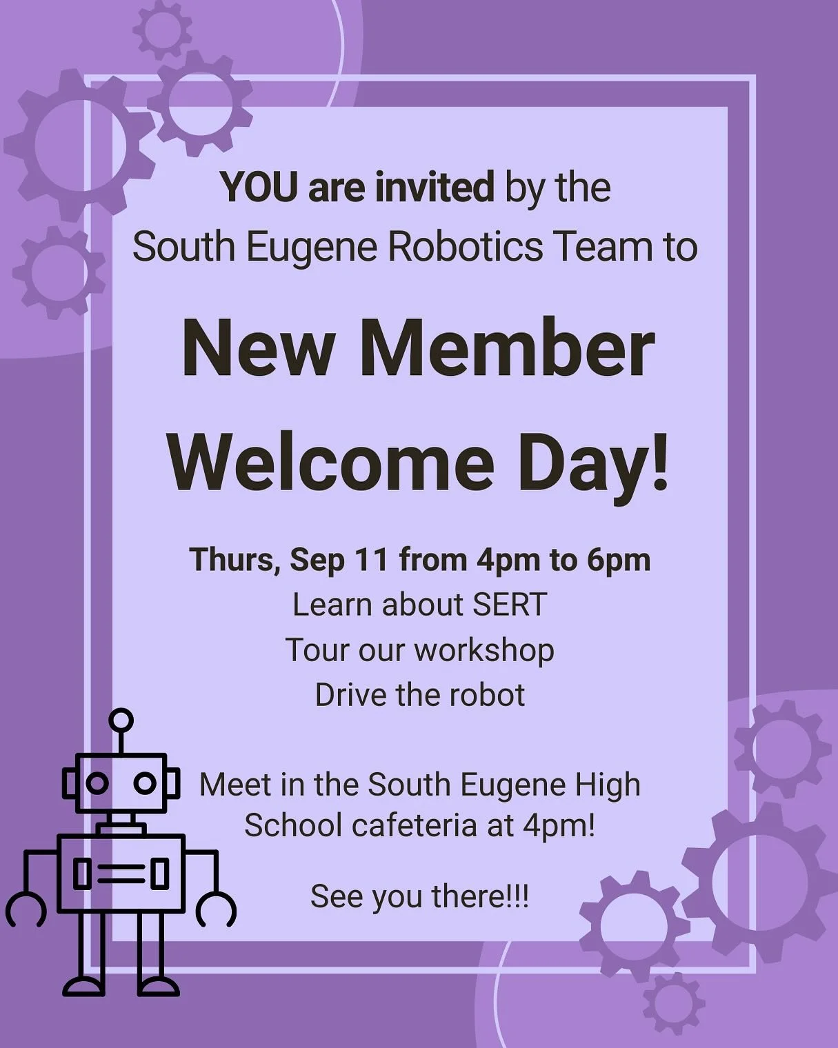 YOU are invited to SERT Welcome Day!! Thursday, 9/11 from 4-6pm we will be giving an orientation and tour to anyone interested in joining the team. All area high school students are welcome!

Come at 4pm to the South Eugene High School cafeteria. You