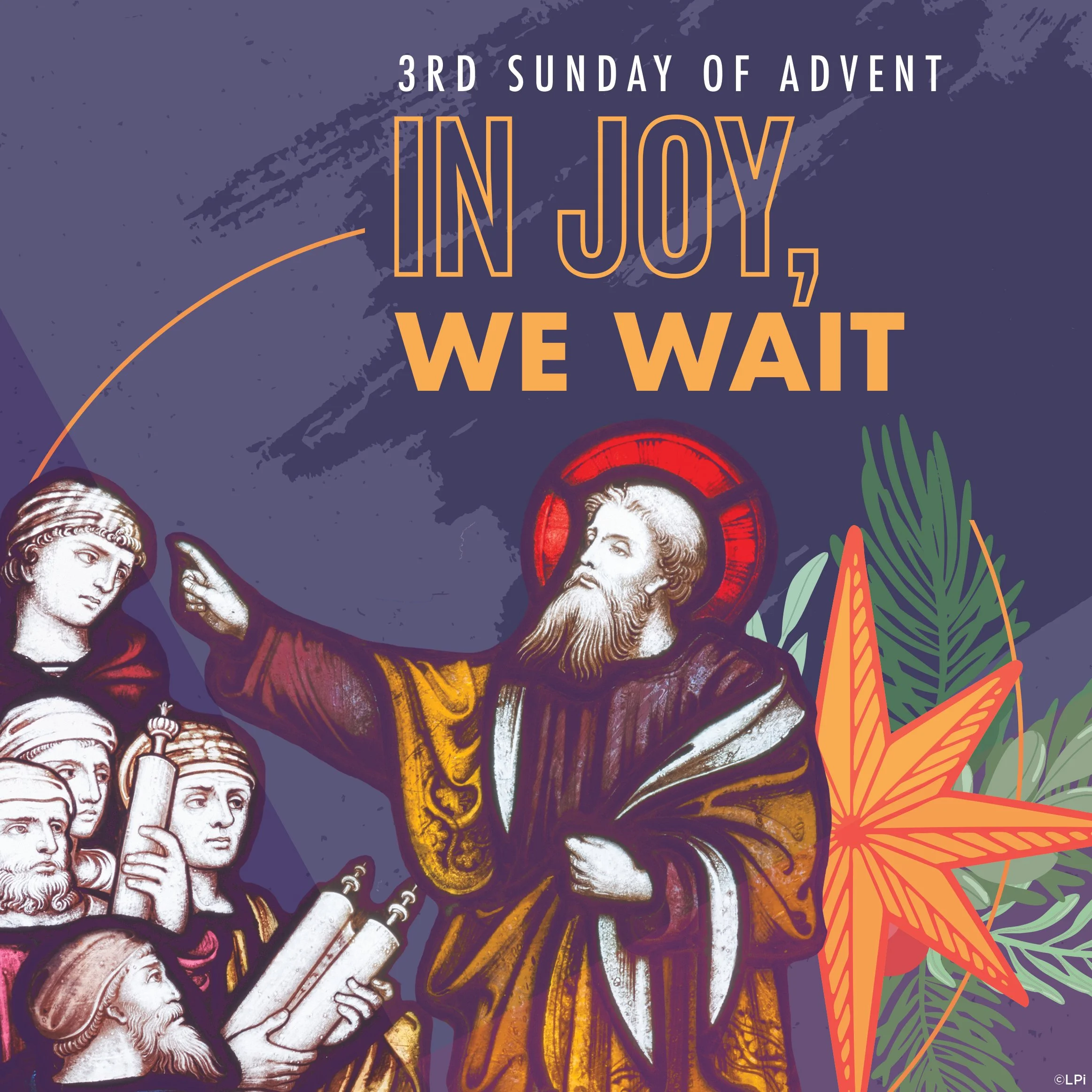 The Third Sunday of Advent (2025)