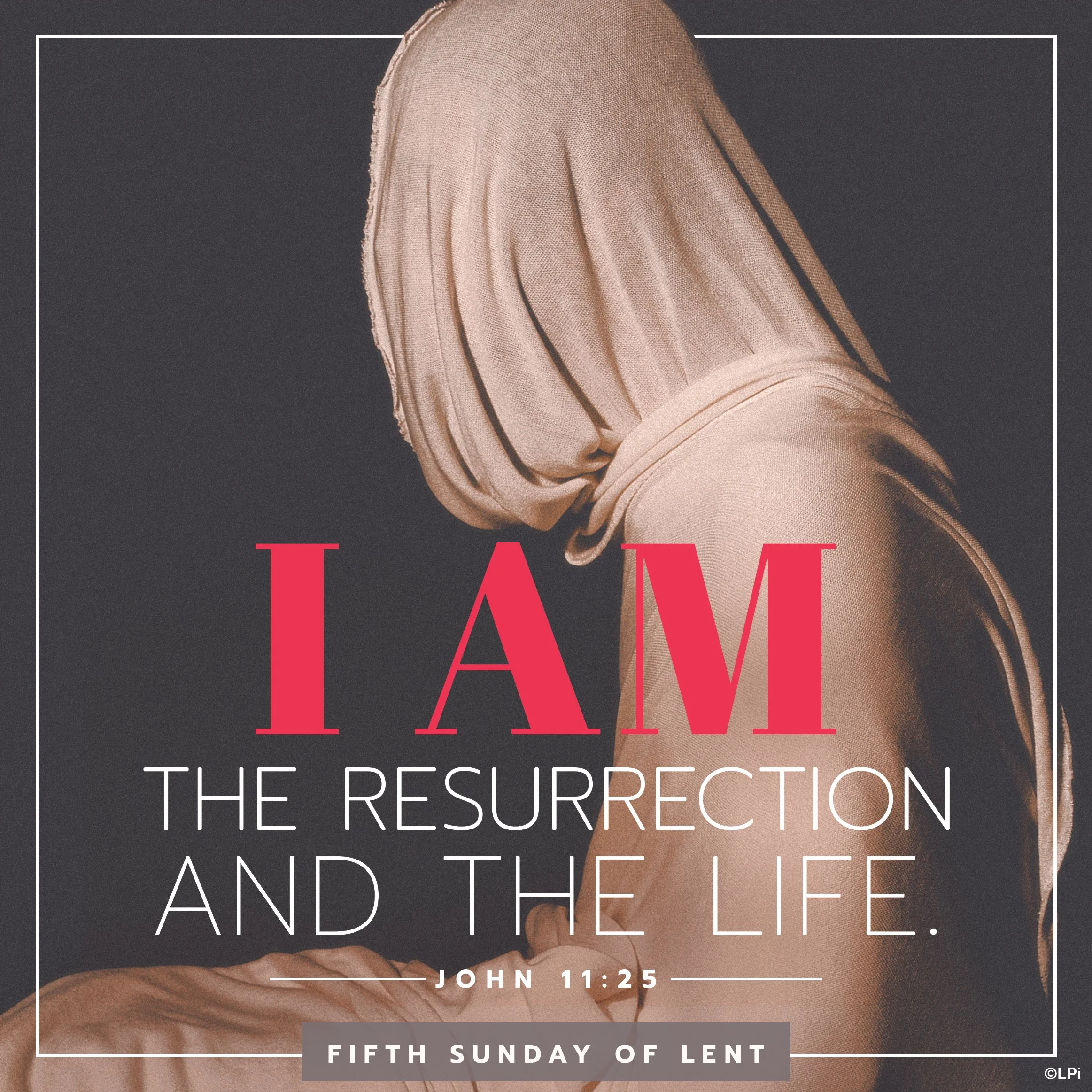 The Fifth Sunday of Lent (2026)