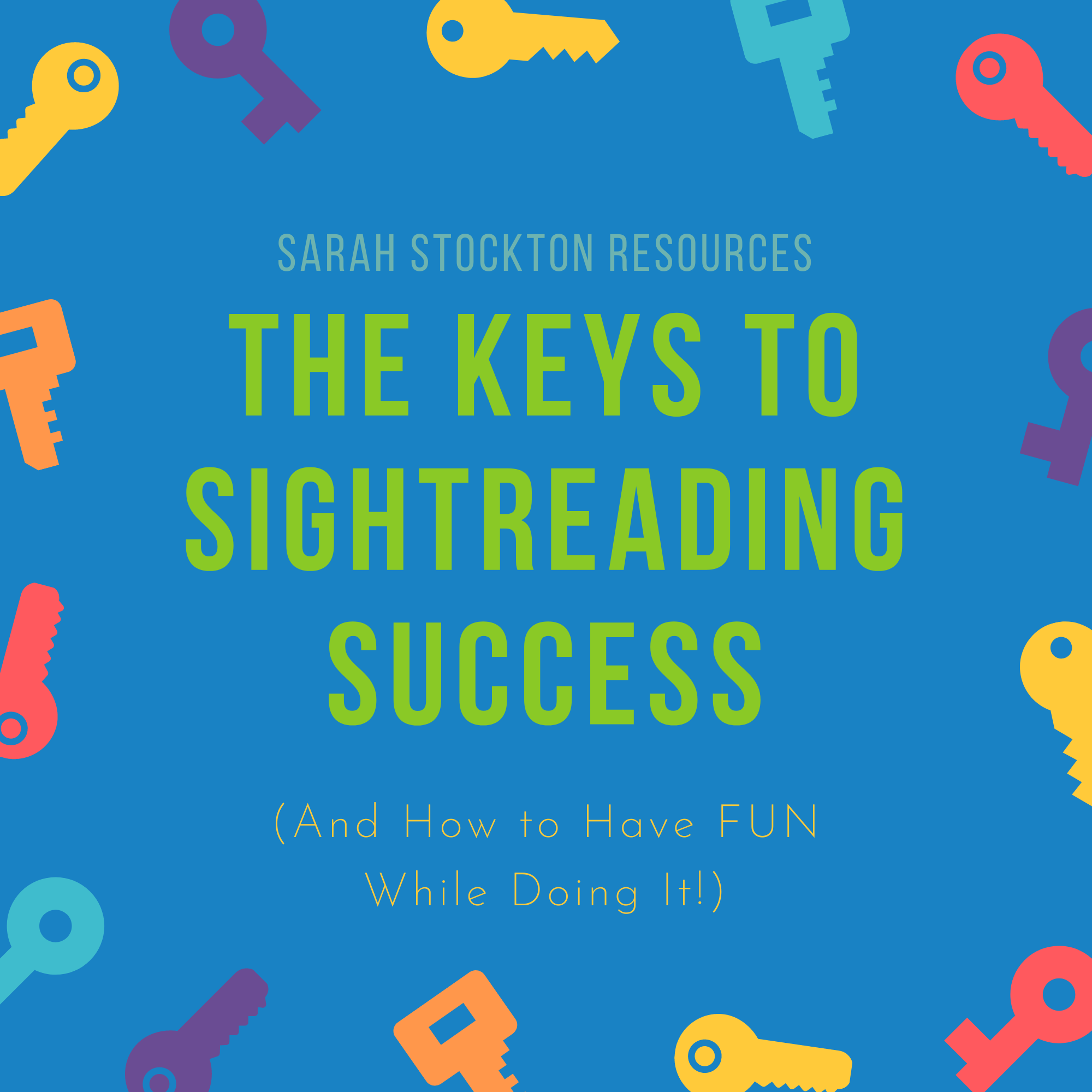 The Keys to Sightreading Success