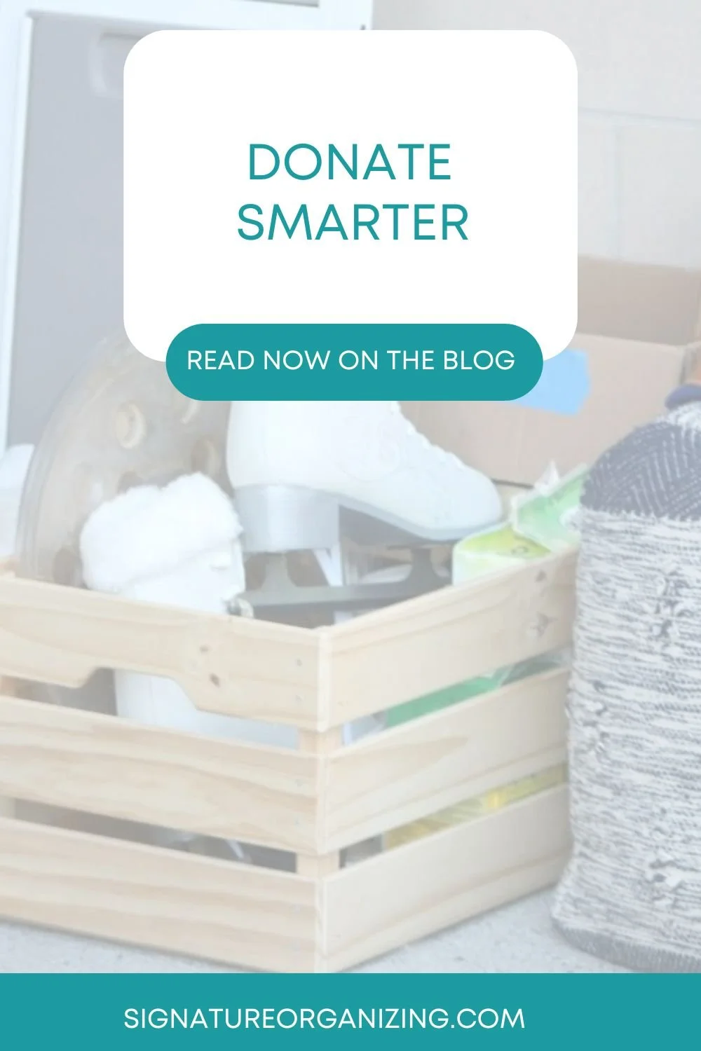Donate Smarter pin graphic over a crate of donations: where to donate, recycle, and drop off household items near Kirkland, WA