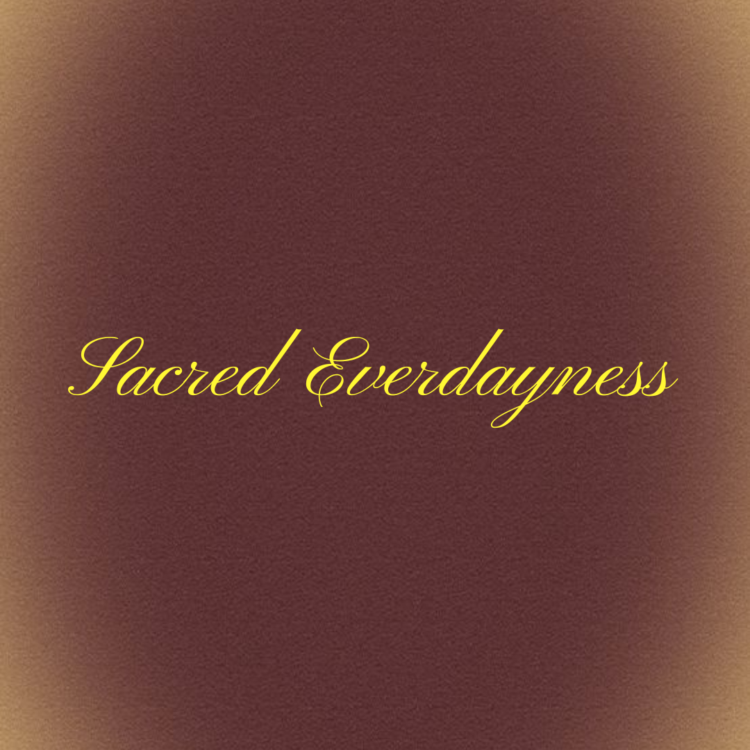 Meditation | Sacred Everydayness