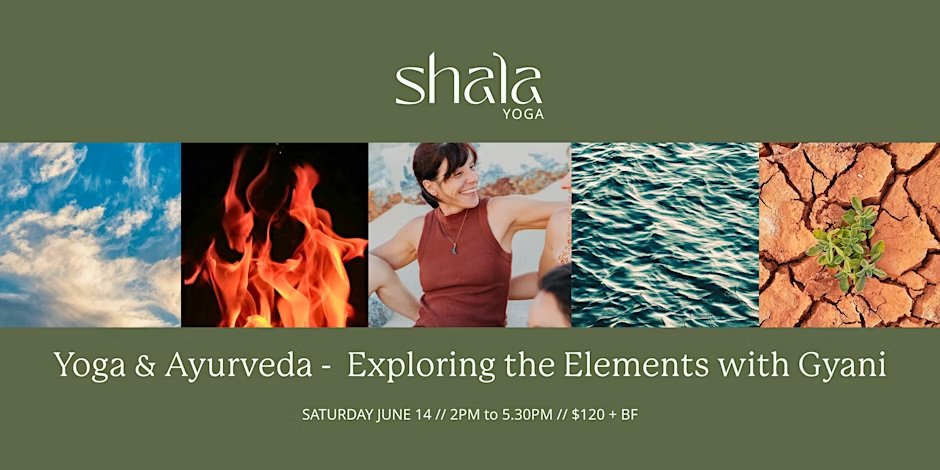 Yoga & Ayurveda - Exploring the Elements