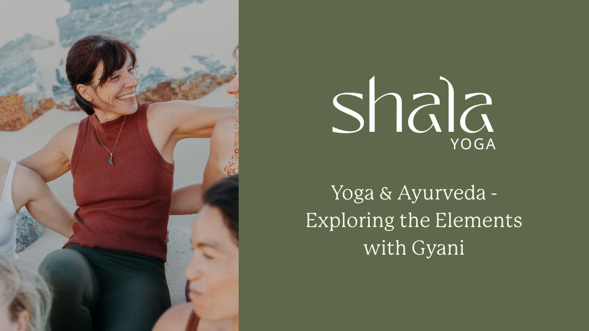 Yoga &amp; Ayurveda - Exploring the Elements