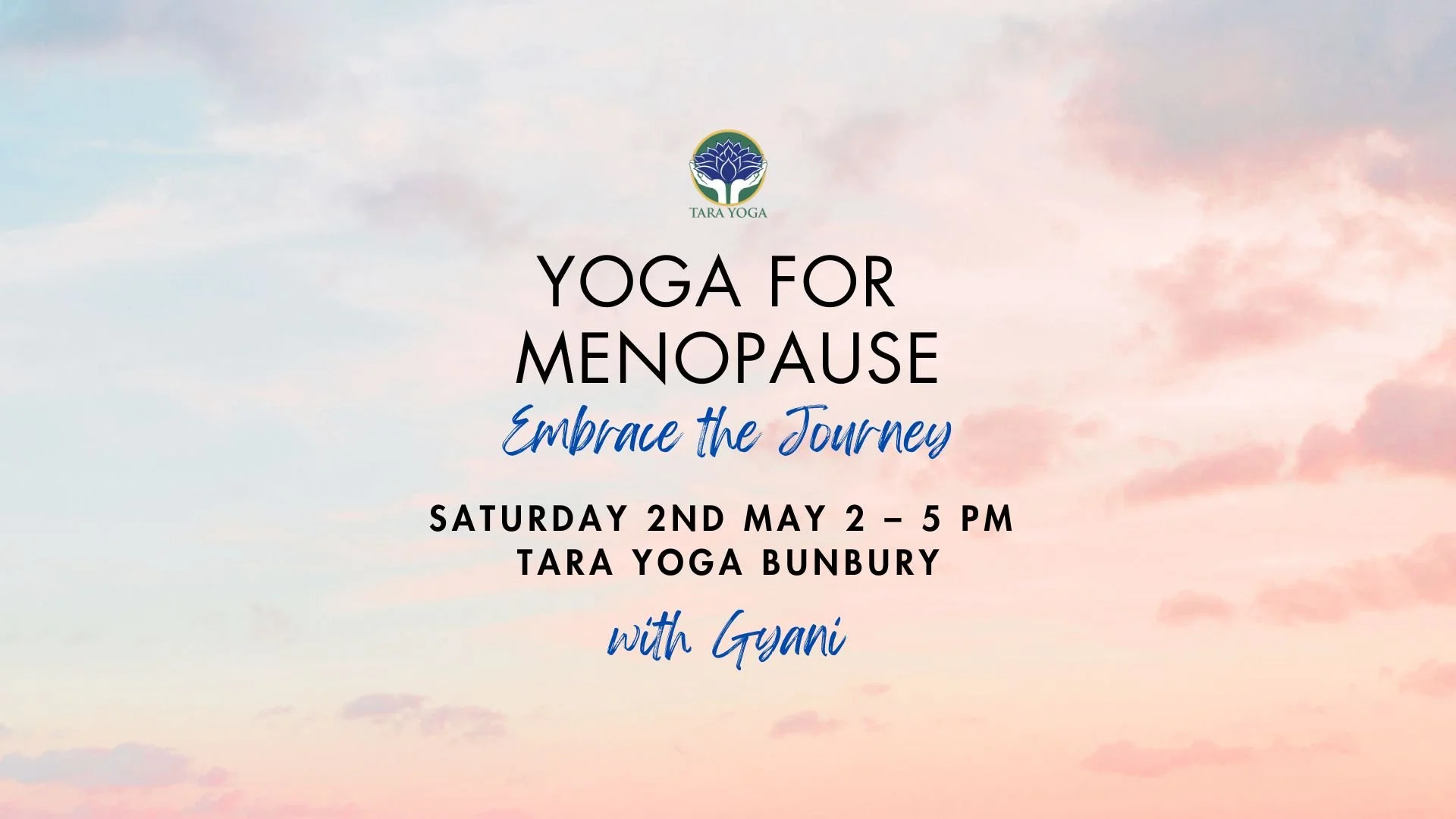 Yoga for Menopause ~ Embrace the Journey