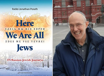 A Conversation with RABBI JONATHAN PORATH: 175 Russian Jewish Journeys