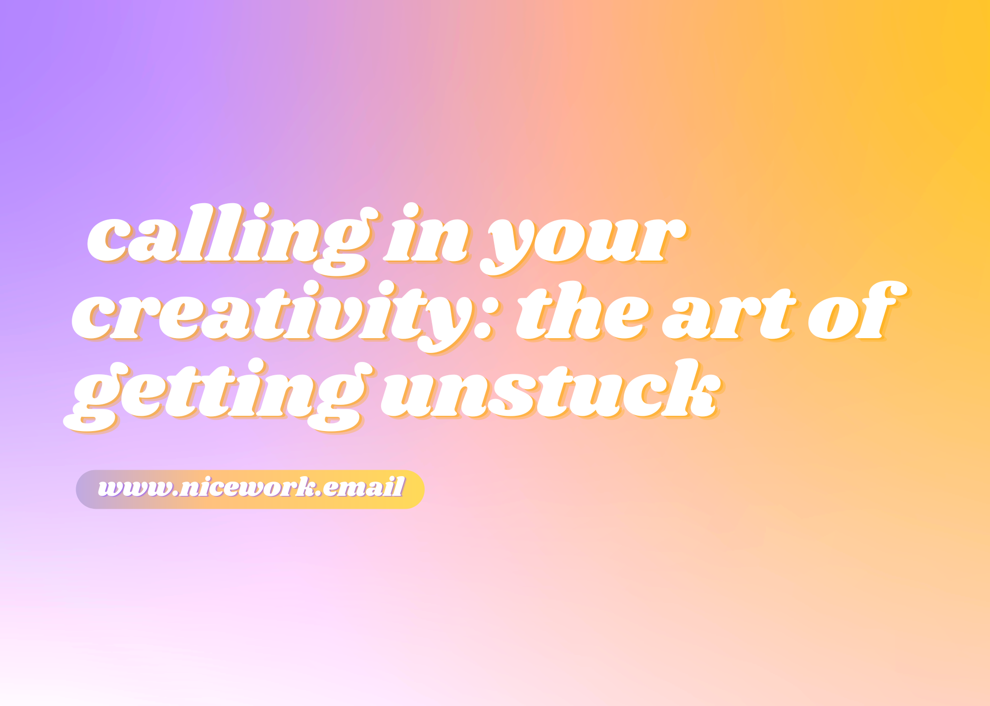 Calling in your creativity