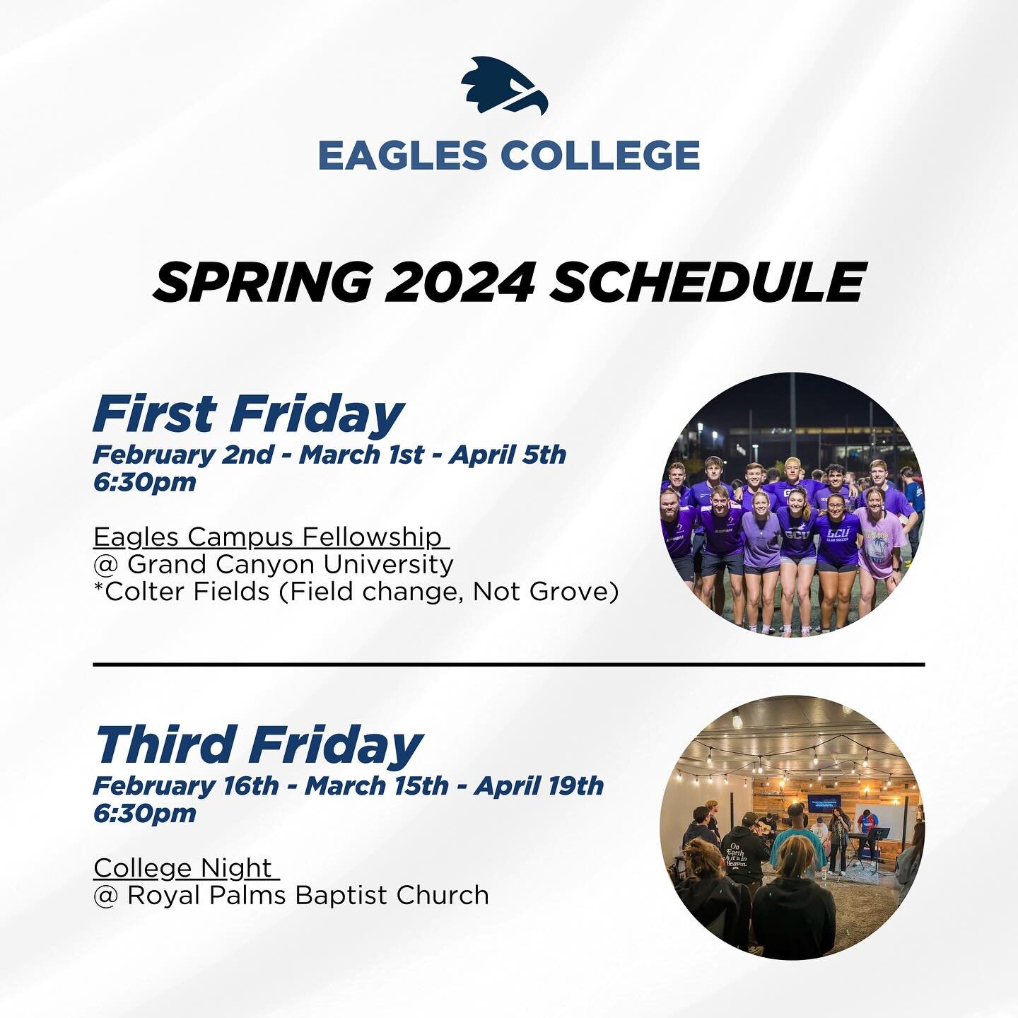 *FIELD CHANGE THIS SEMESTER! ECF is now at Colter Fields! 
See updated spring schedule!! 

The Eagles are back at GCU!!!! 

We are doing things a little differently this semester. Join us for the first and third Fridays of every month! 

The first Fr