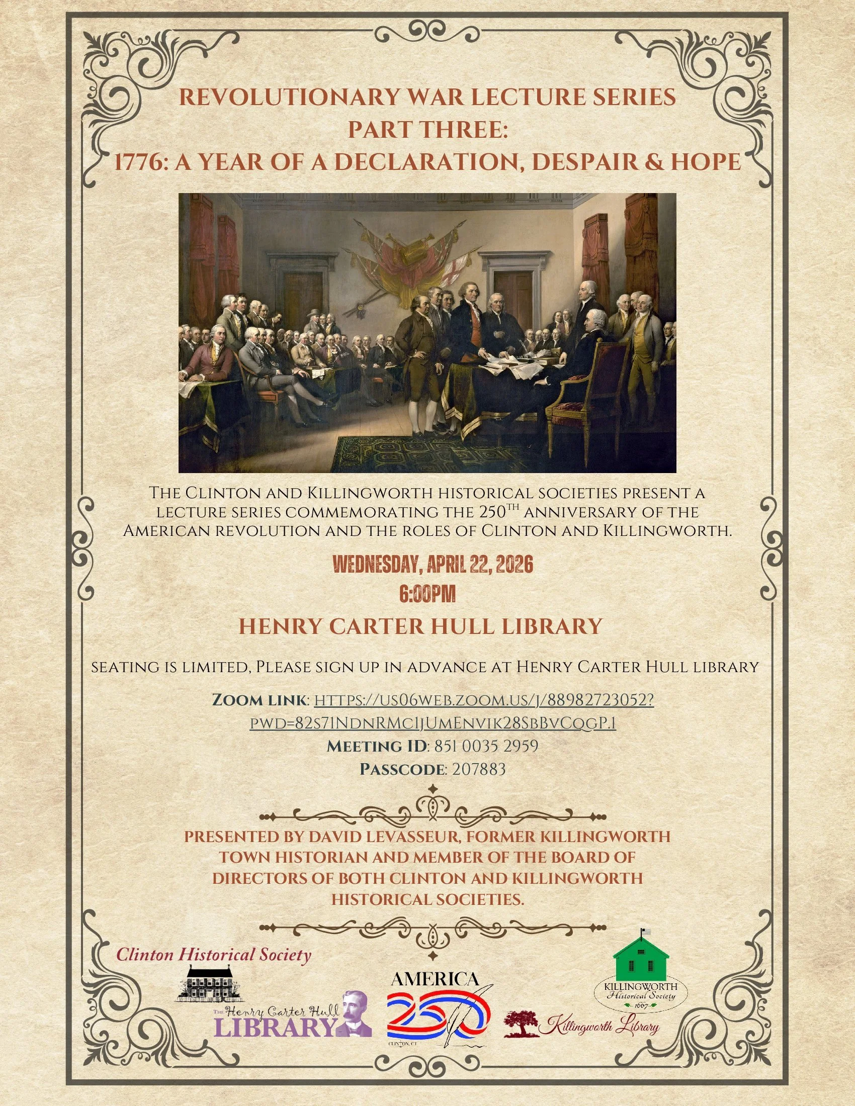 Revolutionary War Lecture Series - Part 3: 1776: A Year of a Declaration, Despair, &amp; Hope