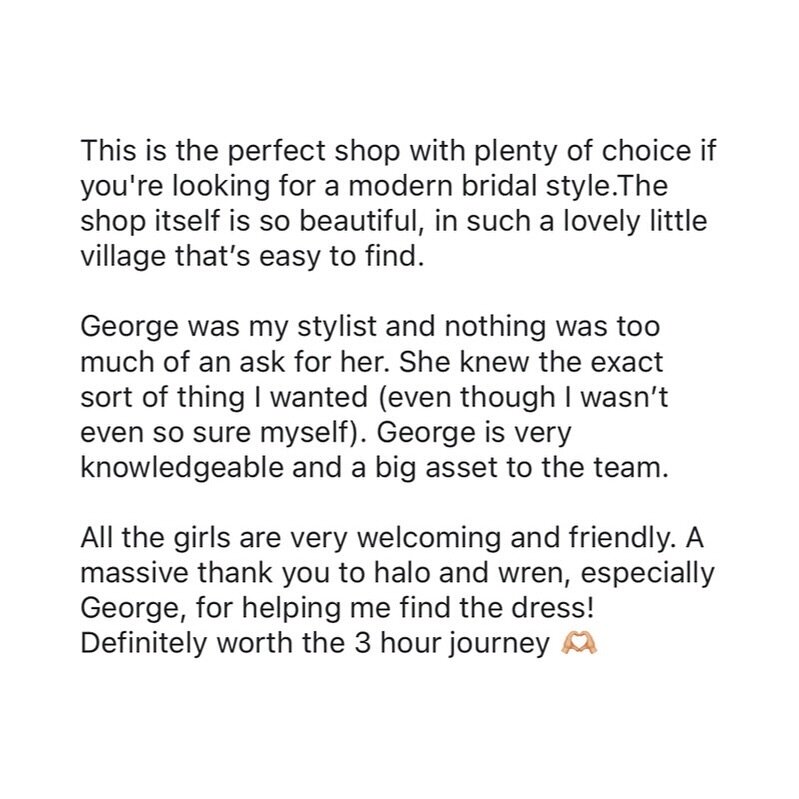 TEAM H+W and the dream job, adore looking after our brides and grateful to receive such lovely feedback but it&rsquo;s well deserved.

The Team and in this case our George are experts in our designers, invested to help you find your gown in the most 