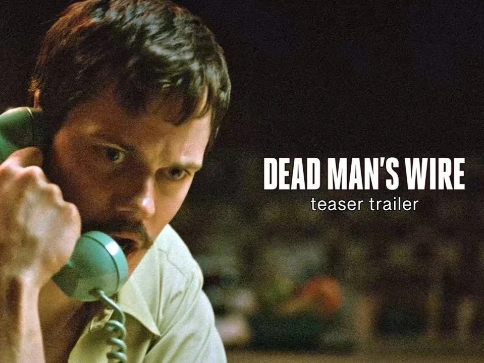 Gus Van Sant’s DEAD MAN’S WIRE Gets Teaser Trailer, First Poster