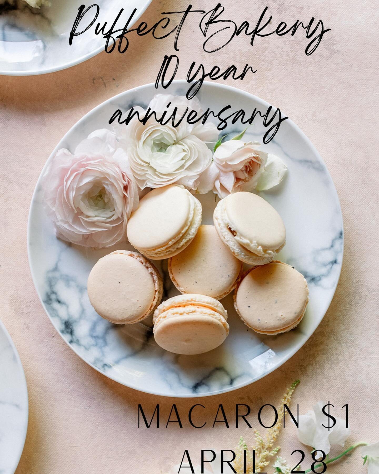 We definitely would not be able to reach our 10 year milestone without all of you! Thank you so much for having us a part of your celebrations and choosing us to be your choice for sweet treats!

We are celebrating by having our macarons for $1 on Su