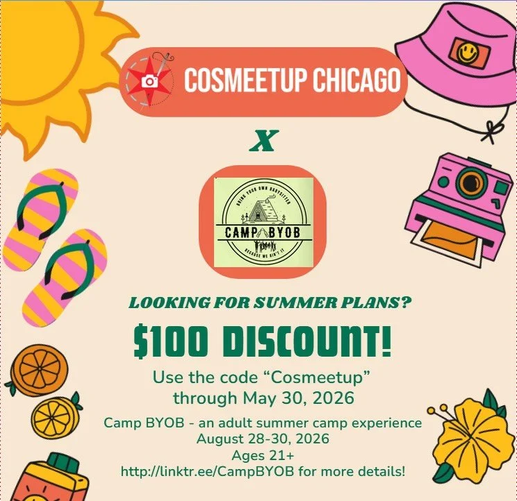 Looking for fun summer plans? ☀️ Camp BYOB is hosting an adult-only (21+) summer camp August 28-30, 2026 in Ingleside, IL and tickets are on sale now!

CosMeetUp Chicago is partnering with Camp BYOB to offer the Chicago cosplay community an exclusive