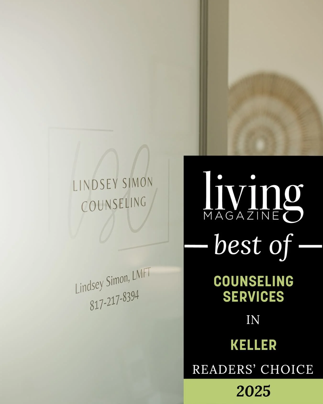 I am so thankful to have received more recognition for the practice I have created and grown from the ground up. To be voted Best Of Counseling Services in Keller for 2025 by @livingmagazine is an incredible honor and brings me immense gratitude. 
I 
