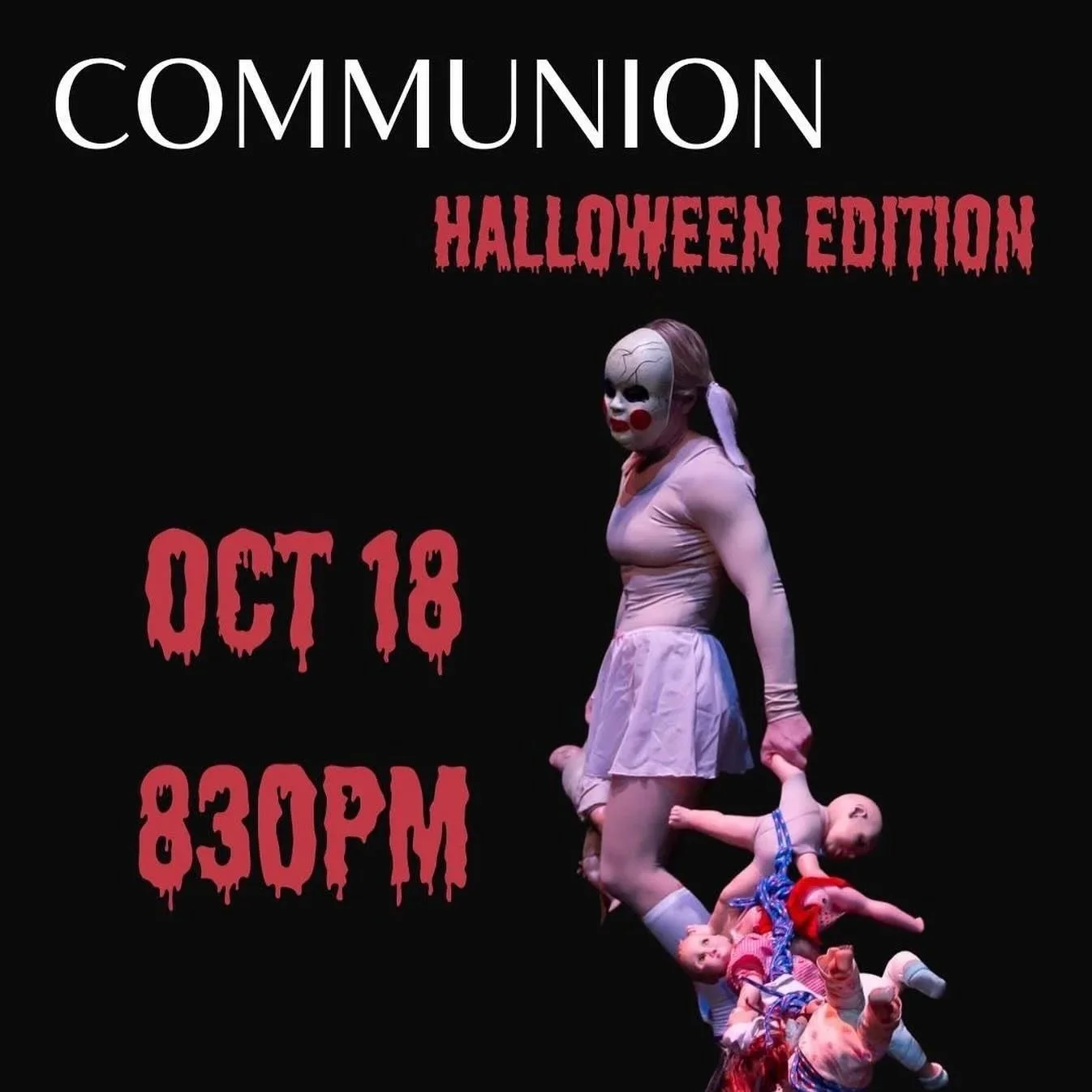 Communion: A Circus Open Stage HALLOWEEN 2025 Edition