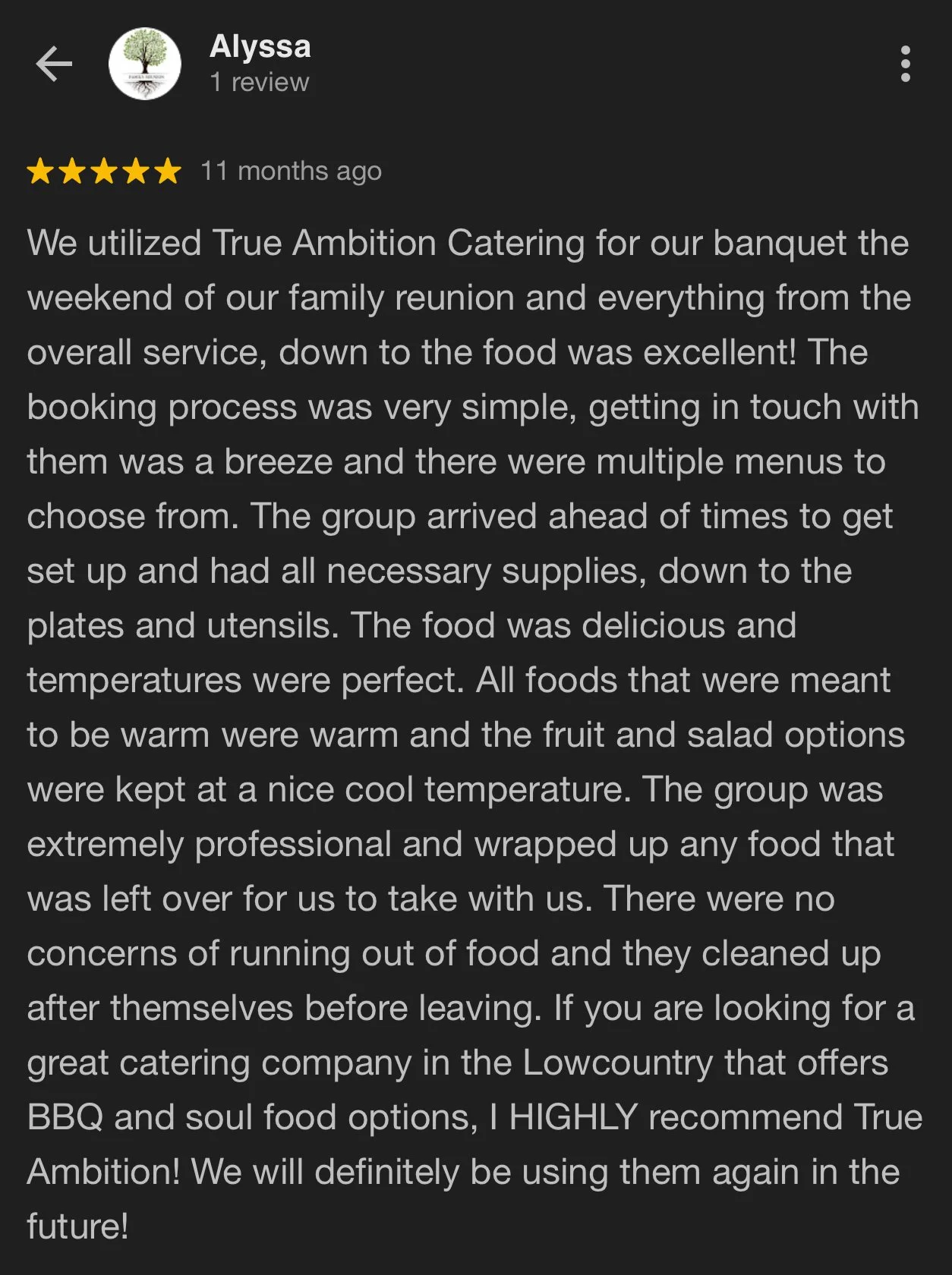 A five-star review by Alyssa praising True Ambition Catering for a family reunion banquet, noting excellent service, quality food, professional staff, and states high recommendation for their catering services.